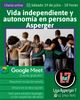 Imagen promocional de la charla online para Adultos Asperger, online via Google Meet. Se incluye una foto grupal de integrantes de la Liga Asperger 7, logos, fecha y horario del evento.